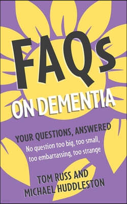 FAQs on Dementia