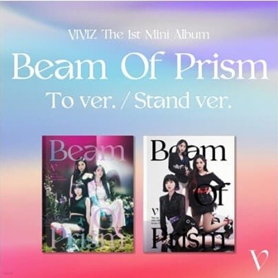 [세트] 비비지(VIVIZ) - 미니 1집 Beam Of Prism [To+Stand Ver.] - 각 앨범당 포토북(56p)+그룹 포토카드(랜덤 2종)+포토카드(랜덤 3종)+접지 포스터(1종)+렌티큘러 카드(랜덤 1종)+엽서(1종) 