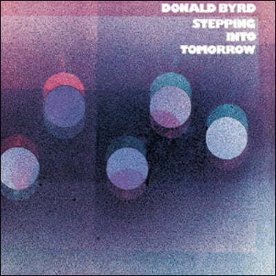 Donald Byrd ( ) - Stepping Into Tomorrow