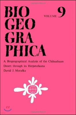 A Biogeographical Analysis of the Chihuahuan Desert Through Its Herpetofauna