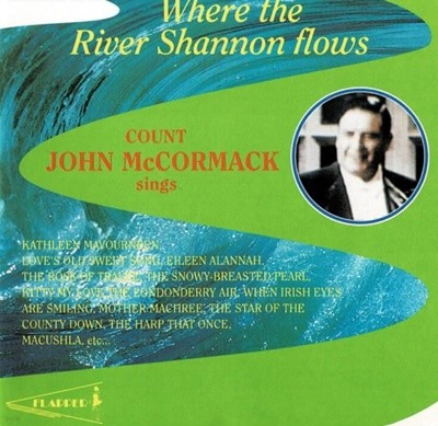 맥코맥 (John McCormack) -  Where The River Shannon Flows(독일발매)