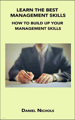 LEARN THE BEST MANAGEMENT SKILLS