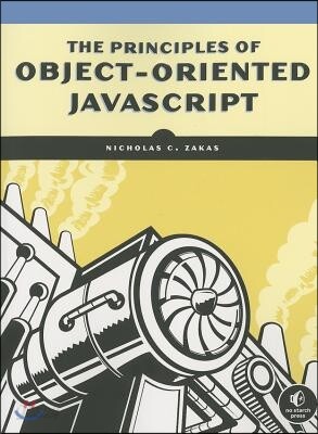 The Principles of Object-Oriented JavaScript