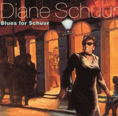 다이안 슈어 - Diane Schuur - Blues For Schuur [U.S발매]