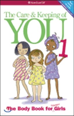 [߰] The Care and Keeping of You (Revised): The Body Book for Younger Girls