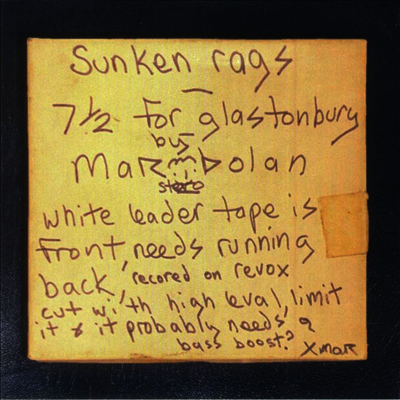 T. Rex — Sunken Rags (Home Demo. Glastonbury Fayre Version) 앨범 커버