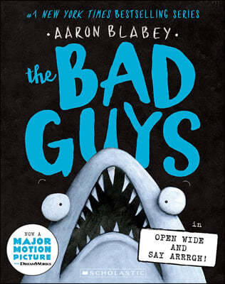 The Bad Guys #15 : The Bad Guys in Open Wide and Say Arrrgh! 