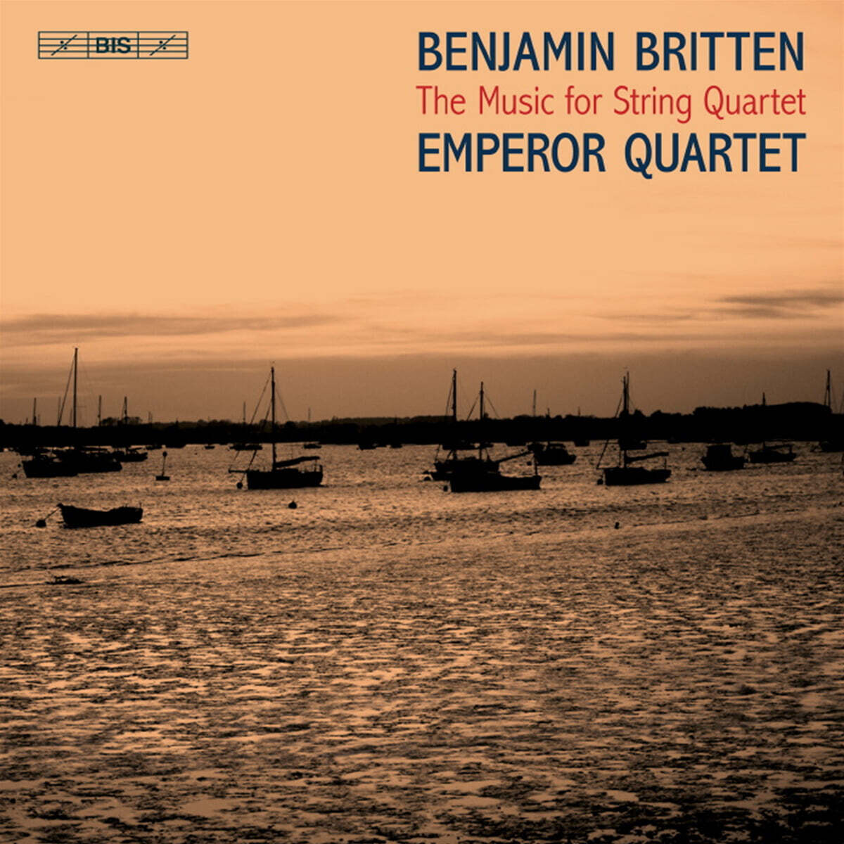 Emperor Quartet 브리튼: 현악 사중주 작품 전곡 (Britten: The Music for String Quartet)