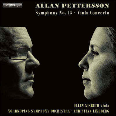 Christian Lindberg 앨런 페터슨: 교향곡 15번, 비올라 협주곡 (Allan Pettersson: Symphony No.15, Viola Concerto)