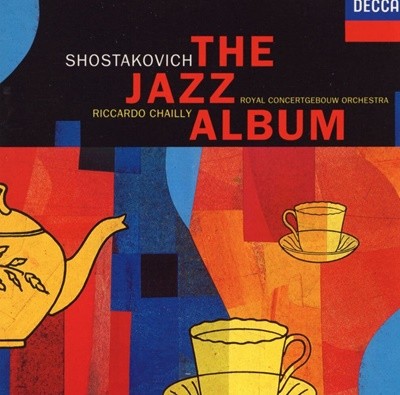 리카르도 샤이 - Riccardo Chailly - Shostakovich The Jazz Album [E.U발매]