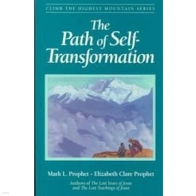 The Path of Self-Transformation
