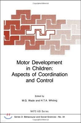 Motor Development in Children: Aspects of Coordination and Control