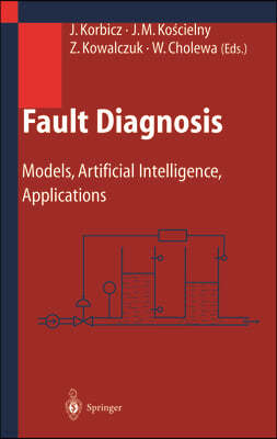 Fault Diagnosis: Models, Artificial Intelligence, Applications