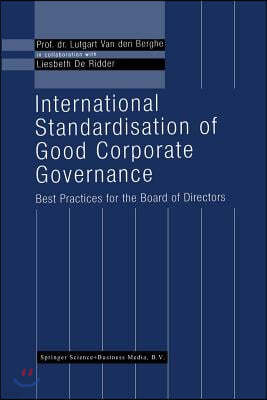 International Standardisation of Good Corporate Governance: Best Practices for the Board of Directors