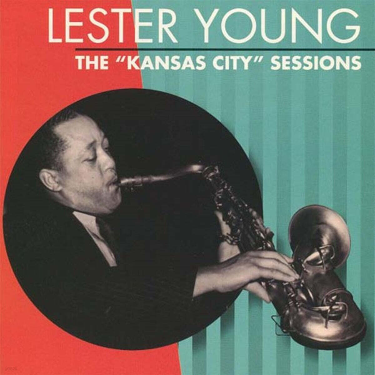 Lester Young (레스터 영) - Kansas City Sessions