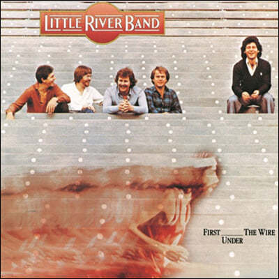 Little River Band (Ʋ  ) - First Under The Wire