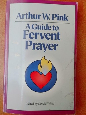 A Guide to Fervent Prayer