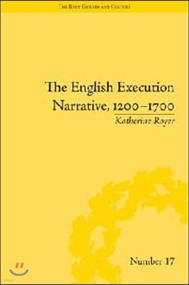 English Execution Narrative, 1200-1700