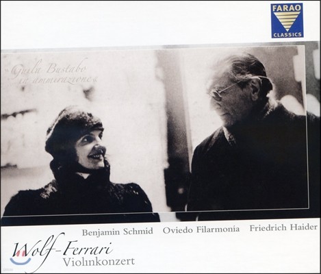 Friedrich Haider -: ̿ø ְ,   ְ (Ermanno Wolf-Ferrari: Violin Concerto Op.26, Overtures and Prelude) 