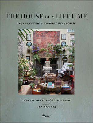 The House of a Lifetime: A Collector's Journey in Tangier