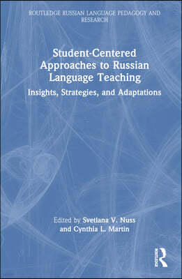 Student-Centered Approaches to Russian Language Teaching