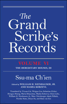 The Grand Scribe's Records, Volume VI: The Hereditary Houses, III