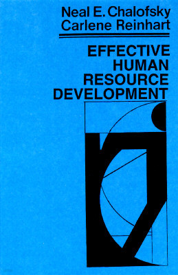 Effective Human Resource Development: How to Build a Strong and Reponsive Hrd Function