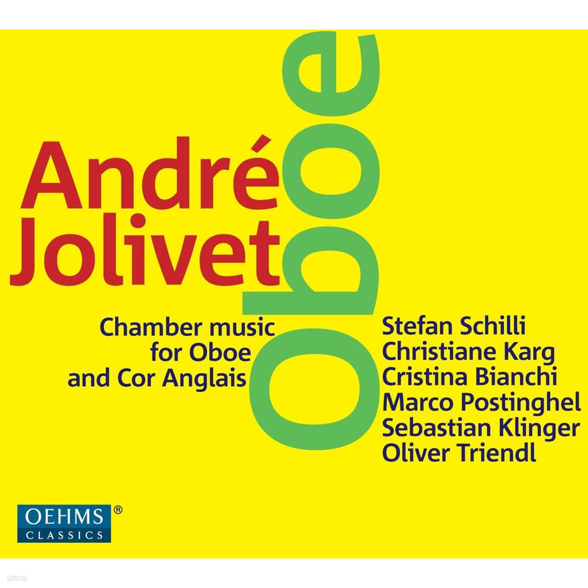 Stefan Schilli 졸리베: 오보에를 위한 실내악 작품집 - 슈테판 쉴리 (Jolivet: Chamber Music for Oboe and Cor Anglais)