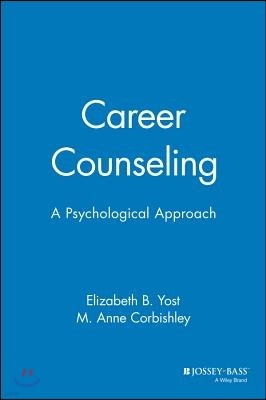 Career Counseling: A Psychological Approach