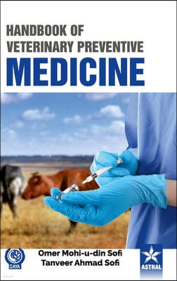 Handbook of Veterinary Preventive Medicine