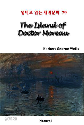 The Island of Doctor Moreau - 영어로 읽는 세계문학 79