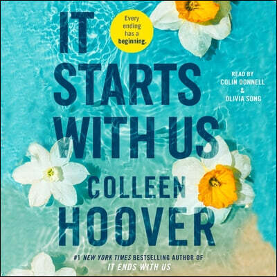 It Starts with Us: From the #1 Sunday Times Bestselling Author of Global Sensations It Ends with Us and Verity