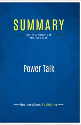 Summary: Power Talk: Review and Analysis of McGinty's Book