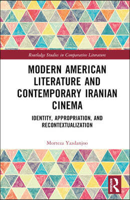 Modern American Literature and Contemporary Iranian Cinema