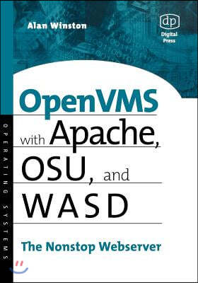 OpenVMS with Apache, Wasd, and Osu: The Nonstop Webserver