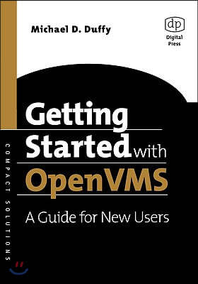 Getting Started with OpenVMS: A Guide for New Users