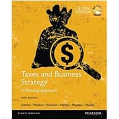 Taxes & Business Strategy, Global Edition (Paperback, 5 ed) 