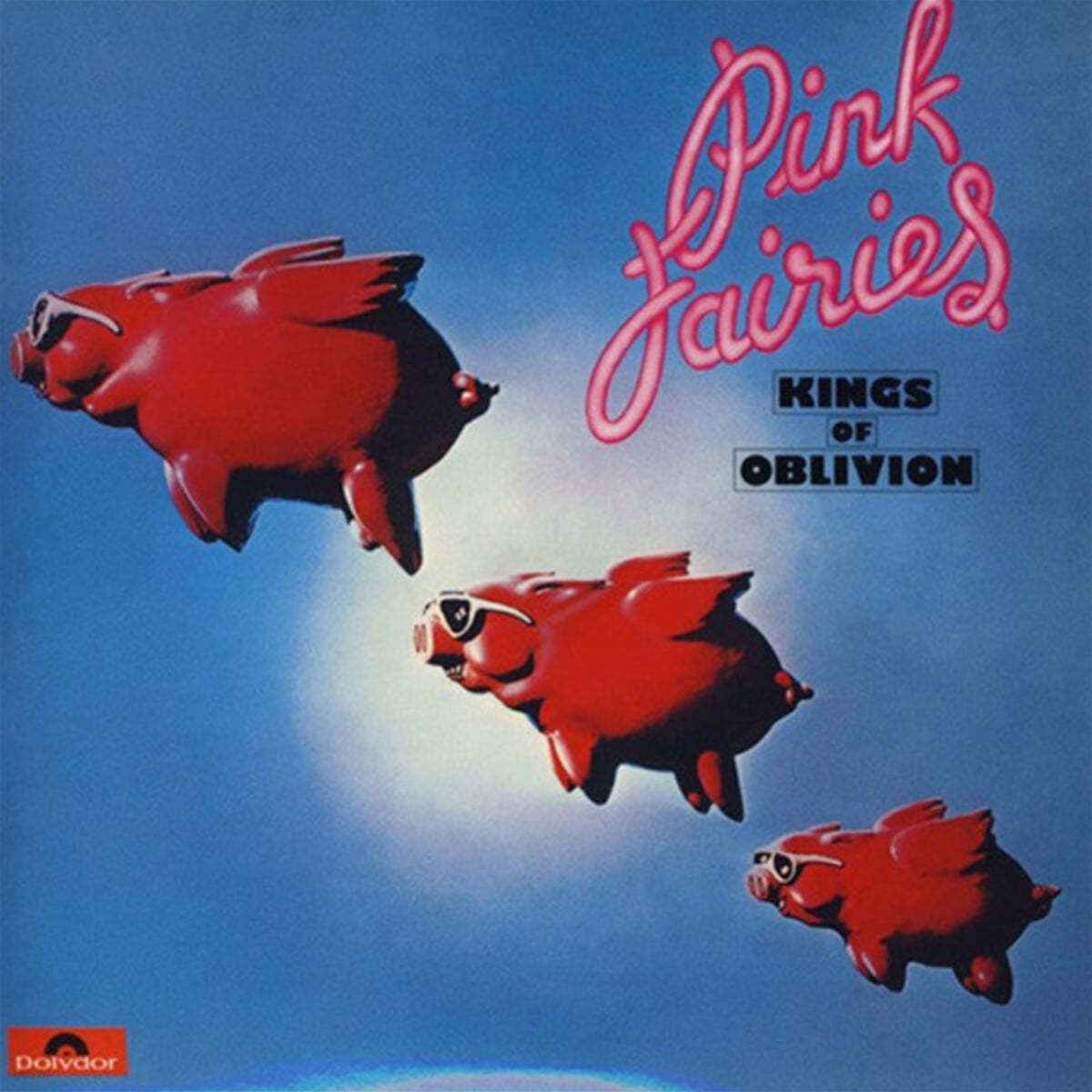 Pink Fairies (핑크 페어리스) - Kings Of Oblivion