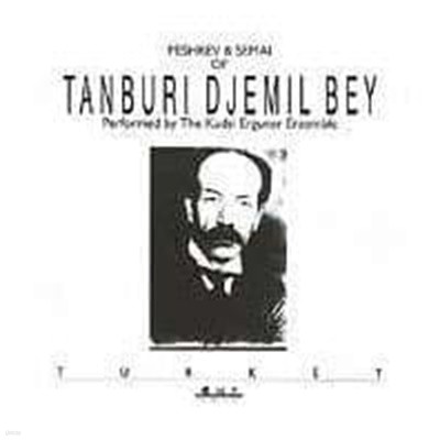 Kudsi Erguner Ensemble / Tanburi Djemil Bey ()