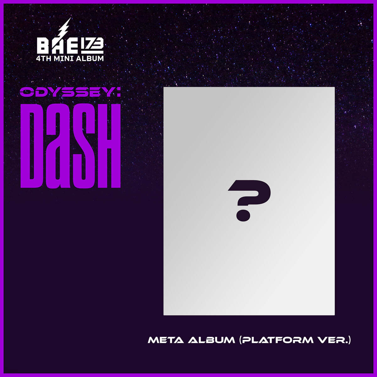 비에이이일칠삼 (BAE173) - 미니앨범 4집 : ODYSSEY : DaSH (Platform Ver.)
