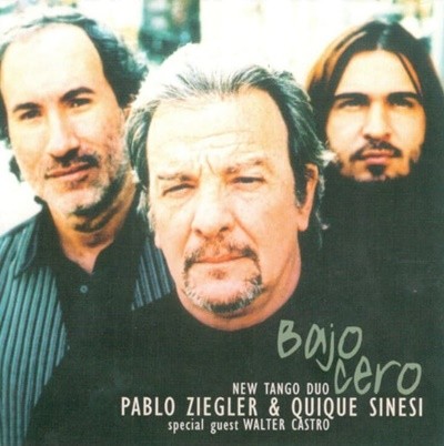Pablo Ziegler / Quique Sinesi (파블로 지에글러 / 퀴큐에 시네시) - New Tango Duo