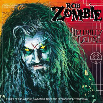 Rob Zombie ( ) - Hellbilly Deluxe 