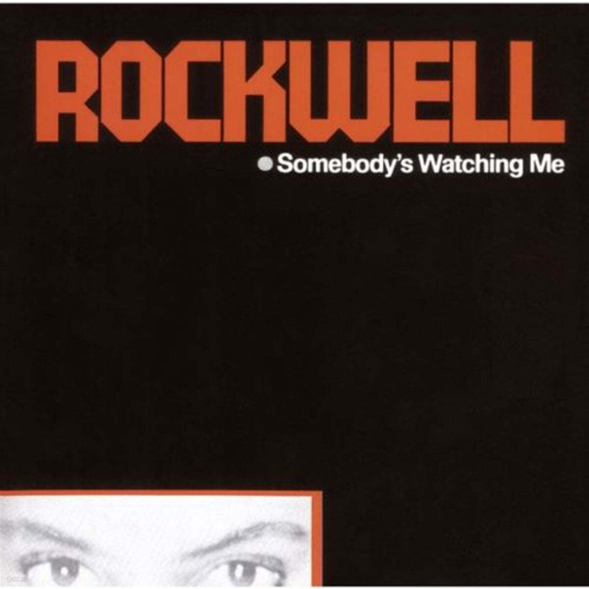Rockwell (락웰) - Somebody&#39;s Watching Me