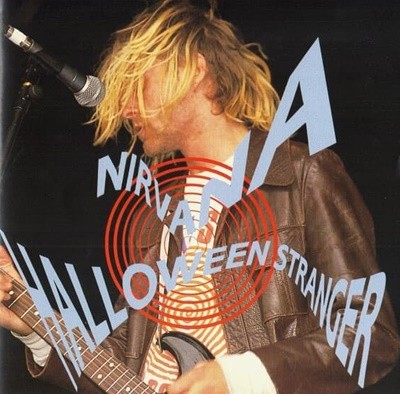 [수입] Nirvana - Halloween Stranger (Unofficial Release)