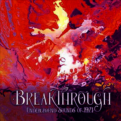 Various Artists - Breakthrough: Underground Sounds Of 1971 (4CD)