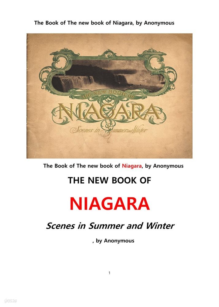 나이아가라 폭포의 새책. The Book of The new book of Niagara, Scenes in summer and winter,by Anonymous
