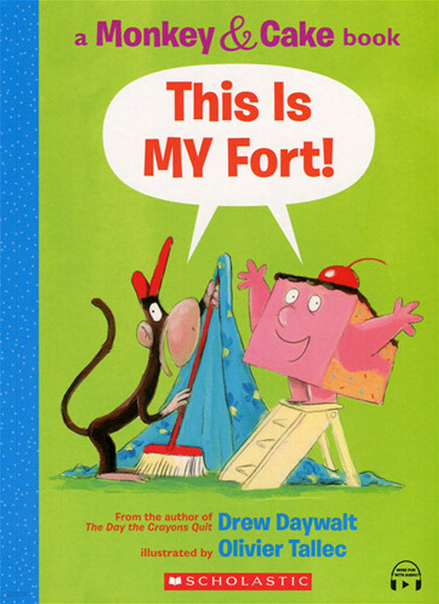 Monkey And Cake : This Is My Fort : StoryPlus QR 포함 (컬러판)