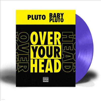 Future & Lil Uzi Vert — Over Your Head 앨범 커버