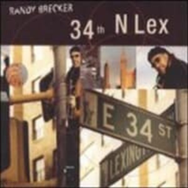 Randy Brecker / 34Th N Lex (Digipack/일본수입/VICJ61085)