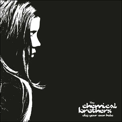 Chemical Brothers (ɹ ) - Dig Your Own Hole (Special Edition)